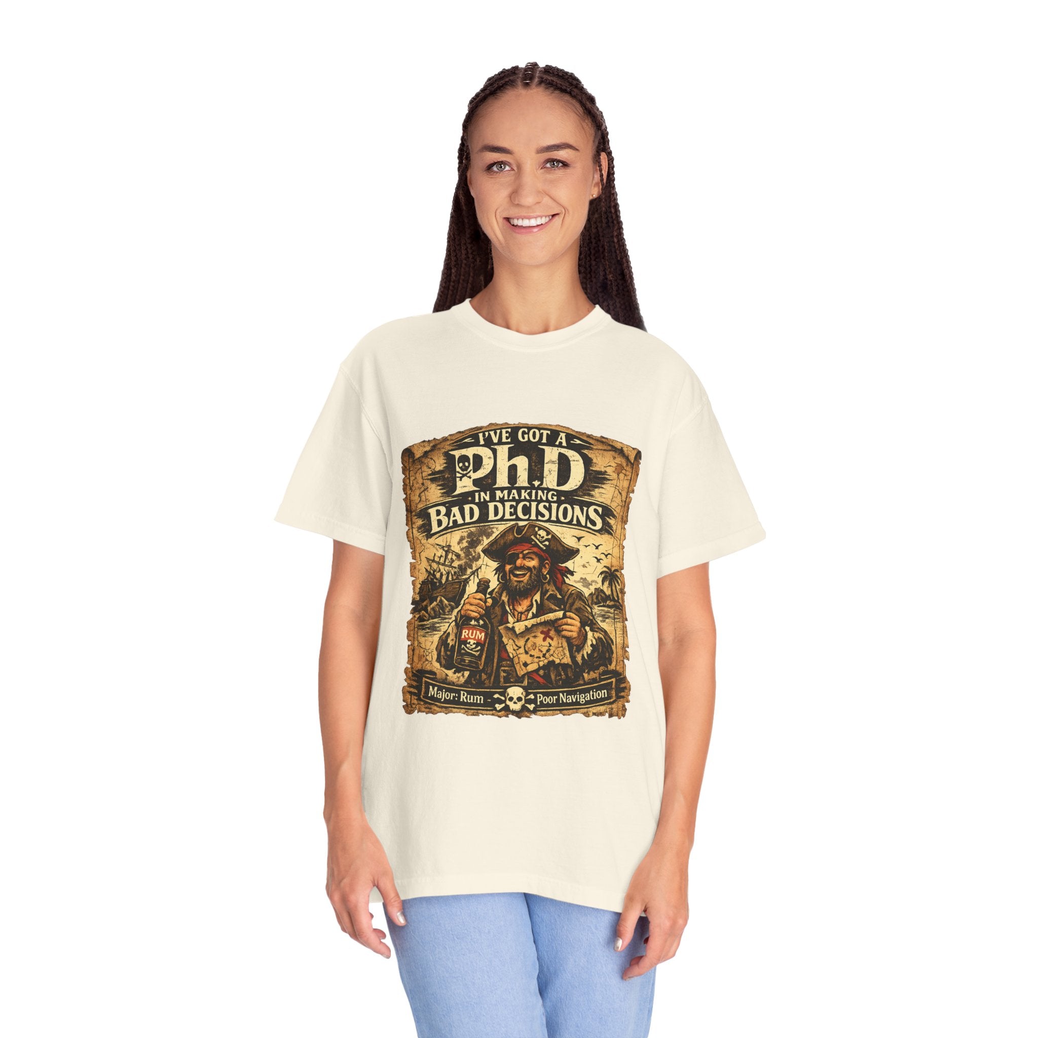 Pirate PhD T-Shirt — "I Have a PhD in Making Bad Decisions" (Triple R Treasures)